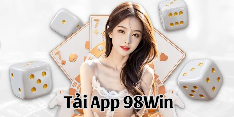 Các lưu ý sẽ giúp cho bạn thực hiện tải app của 98Win an toàn hơn